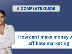 How can i make money with affiliate marketing