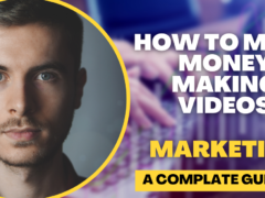 How to make money making videos