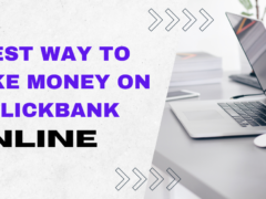 Best way to make money on clickbank