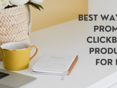 Best way to promote clickbank products for free