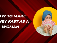 How to make money fast as a woman