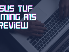 ASUS TUF Gaming A15 Review