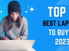 Top 10 Best Laptops to Buy in 2023